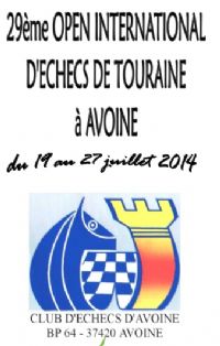 29 e Open d'échecs. Du 19 au 27 juillet 2014 à Avoine. Indre-et-loire. 